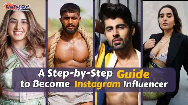 How to Become an Instagram Influencer in 2025 - Digi Suggest