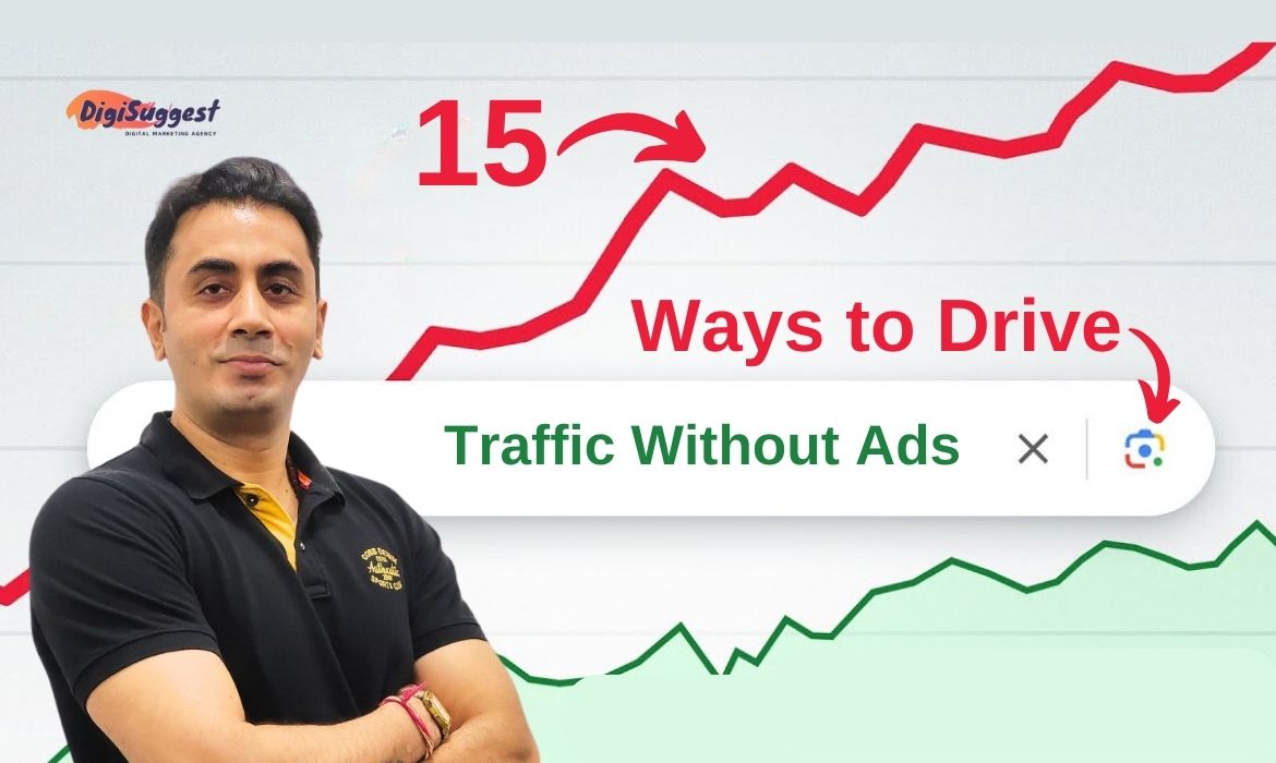 15 Ways to Drive Traffic Without Ads - Digi Suggest