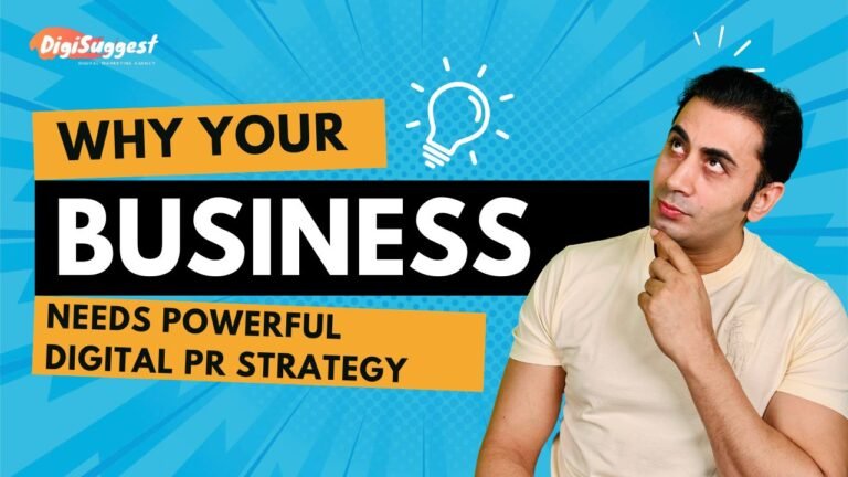Why Your Business Needs a Strong Digital PR - Digi Suggest