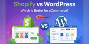 Shopify vs WordPress Which is Better for eCommerce